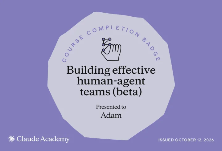 Building effective human-agent teams &mdash; Claude Academy