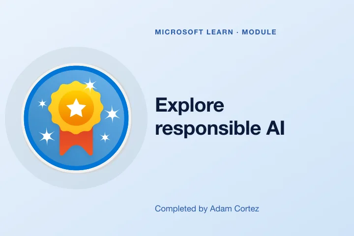 Explore responsible AI &mdash; Microsoft Learn